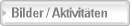 Bilder / Aktivit�ten